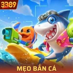 mẹo bắn cá