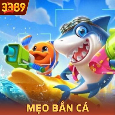 mẹo bắn cá