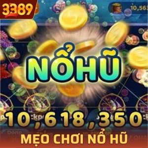 mẹo chơi nổ hũ