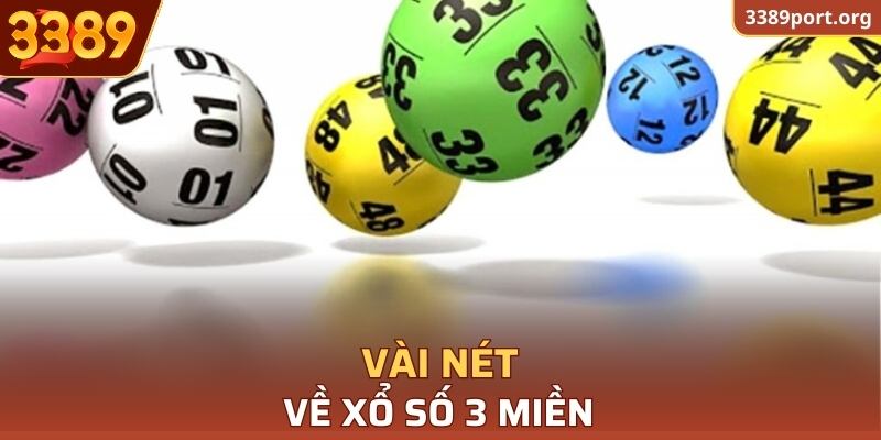 Vài nét về xổ số 3 miền