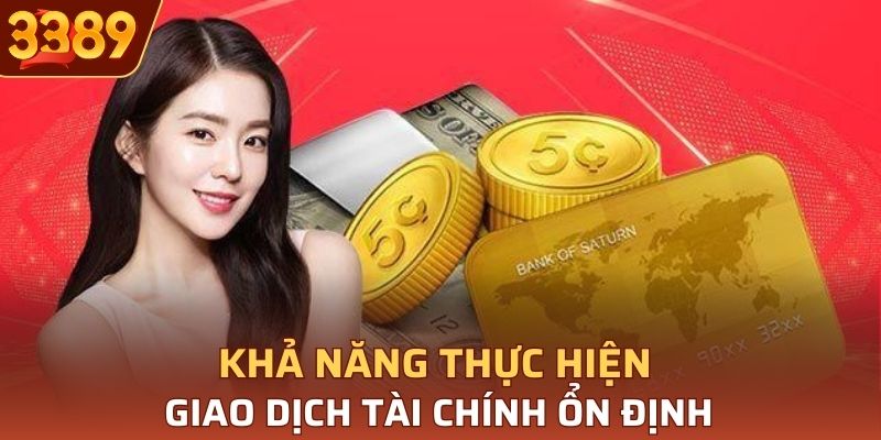 Khả năng thực hiện giao dịch ổn định tại 3389